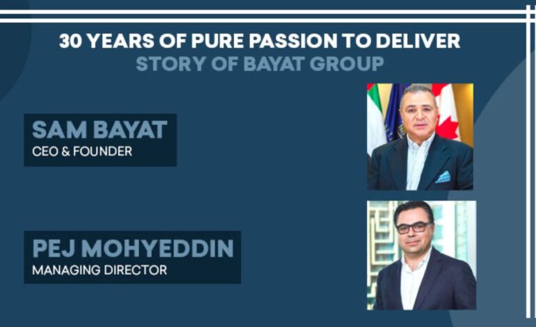 Journey Of Bayat Group: 30 Years of Pure Passion To Deliver!