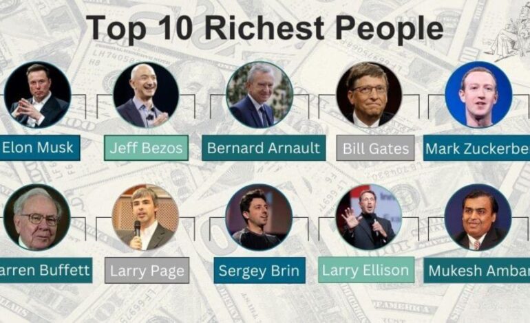 Who Tops the List? The World’s 10 Richest People in 2024