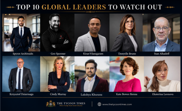 Top 10 Global Leaders to Watch Out